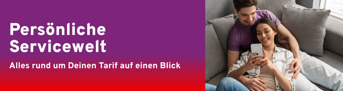 Persönliche Servicewelt, alles rund um Deinen Tarif auf einen Blick.